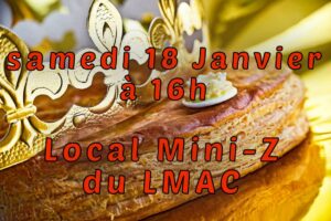 Lire la suite à propos de l’article Galette des Rois Samedi 18 Janvier à 16h